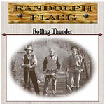 Randolph Flagg Rolling Thunder CD art